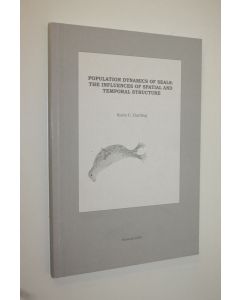 Kirjailijan Karin C. Harding käytetty kirja Population dynamics of seals : the influences of spatial and temporal structure : Karin C Harding