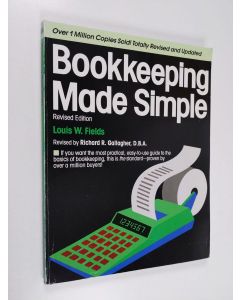Kirjailijan Louis W. Fields & Richard R. Gallagher käytetty kirja Bookkeeping Made Simple