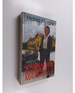 Kirjailijan Heimo Hyttinen käytetty kirja Kannaksen kasvatti maailmalla