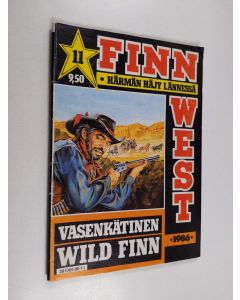 käytetty teos Finnwest 11/1986 : Vasenkätinen Wild Finn