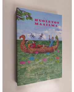 Kirjailijan Henri Aleneff käytetty kirja Huoleton maailma (ERINOMAINEN)