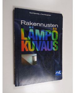Kirjailijan Sauli Paloniitty käytetty kirja Rakennusten lämpökuvaus