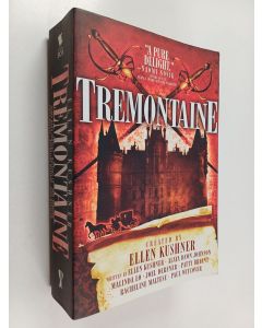 Kirjailijan Malinda Lo & Ellen Kushner ym. käytetty kirja Tremontaine