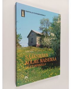 Kirjailijan Anneli Jussila käytetty kirja Sääksmäen kolme maisemaa Valkeakoskella