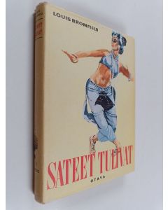 Kirjailijan Louis Bromfield käytetty kirja Sateet tulivat 1 : romaani Intiasta