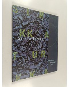 Kirjailijan Sirkka Turkka käytetty kirja Nousevan auringon talo