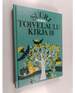 Kirjailijan Virpi Kari käytetty kirja Suuri toivelaulukirja 18