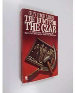 Kirjailijan Guy Richards käytetty kirja The Hunt For the Czar