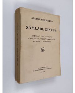 Kirjailijan August Strindberg käytetty kirja samlade dikter : dikter på vers och prosa sömngångarnätter på vakna dagar ordalek och småkonst