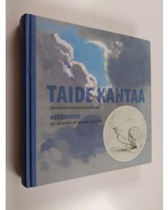 käytetty kirja Taide kantaa : Järvenpään taidemuseon kokoelma = Art endures : the Järvenpää Art Museum Collection