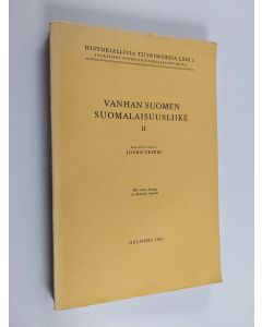 Kirjailijan Jouko Teperi käytetty kirja Vanhan Suomen suomalaisuusliike 2