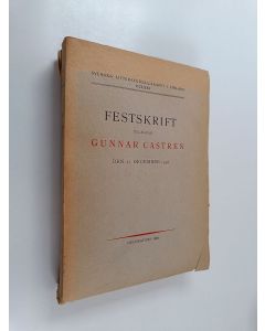 käytetty kirja Festskrift tillägnad Gunnar Castrén den 27 december 1938