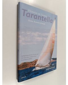 Kirjailijan Heinz Ramm-Schmidt käytetty kirja Historien om swanen tarantella swanbåtarnas födelse, rod stephens insats för havskappseglingen, seglingsdramatik från ett halvt sekel, hur man vinner gotland runt