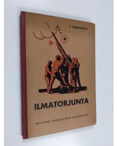 Kirjailijan J. Paasikivi käytetty kirja Ilmatorjunta
