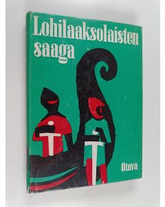 käytetty kirja Lohilaaksolaisten saaga