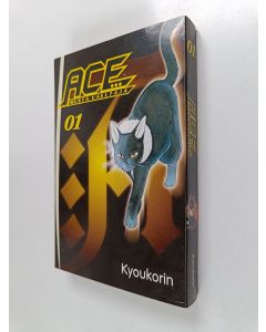 Kirjailijan Kyoukorin käytetty kirja Ace : musta vaeltaja, 1 - Kohtalon sanelemia kohtaamisia
