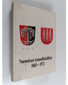 käytetty kirja Nurmeksen kunnallishallinto 1865-1972