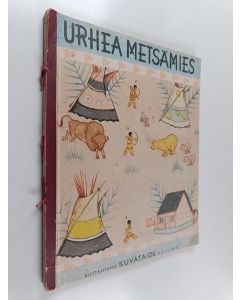 Kirjailijan Berta Hader käytetty teos Urhea metsämies