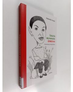 Kirjailijan Hannele Huovi käytetty kirja Valtakunnan omena