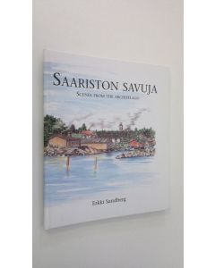 Kirjailijan Erkki Sandberg käytetty kirja Saariston savuja