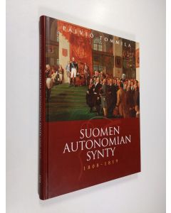 Kirjailijan Päiviö Tommila käytetty kirja Suomen autonomian synty 1808-1819