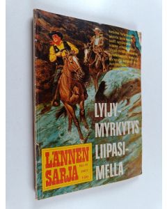Kirjailijan Hart E. Martin käytetty teos Lännensarja 10/1967 : Lyijymyrkytys liipasimella