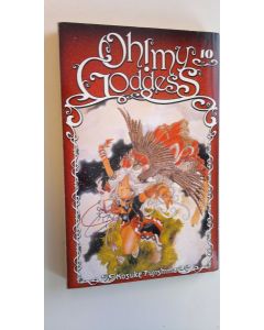 Kirjailijan Kosuke Fujishima käytetty kirja Oh! My Goddess 10
