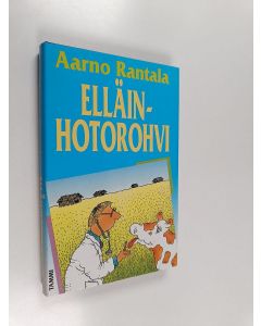 Kirjailijan Aarno Rantala käytetty kirja Elläinhotorohvi