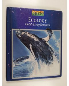 käytetty kirja Ecology - Earth's Living Resources