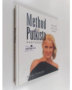 Kirjailijan Marja Putkisto käytetty kirja Method Putkisto : kasvokoulu : kauniit ja terveet kasvot