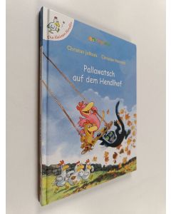 Kirjailijan Christian Jolibois & Christian Heinrich käytetty kirja Pallawatsch auf dem Hendlhof