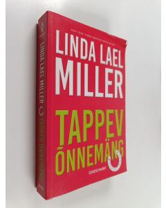 Kirjailijan Linda Lael Miller käytetty kirja Tappev õnnemäng