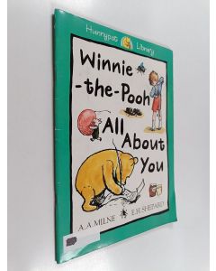 Kirjailijan Alan Alexander Milne & Ernest Howard Shepard käytetty teos Winnie the Pooh