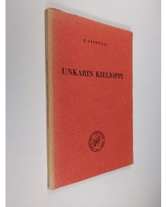 Kirjailijan Jozsef Szinnyei käytetty kirja Unkarin kielioppi