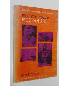 Kirjailijan Lionello Venturi käytetty kirja Four steps toward modern art