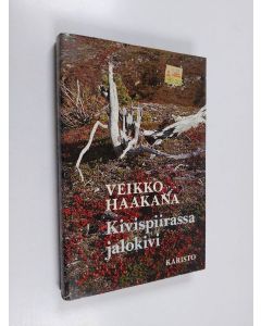 Kirjailijan Veikko Haakana käytetty kirja Kivispiirassa jalokivi