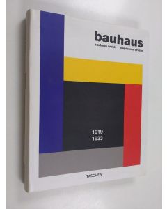 Kirjailijan Magdalena Droste & Bauhaus-Archiv käytetty kirja Bauhaus, 1919-1933