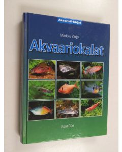 Kirjailijan Markku Varjo käytetty kirja Akvaariokalat