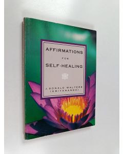Kirjailijan J. Donald Walters käytetty kirja Affirmations for self healing