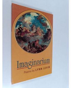 Kirjailijan Lynn Levin käytetty kirja Imaginarium - Poems