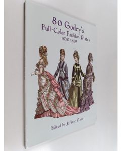 Kirjailijan JoAnne Olian käytetty kirja Eighty Godey's Full-color Fashion Plates, 1838-1880