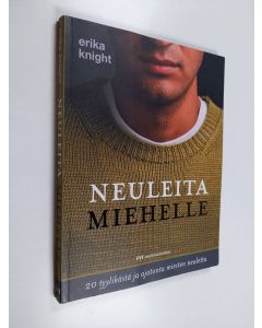 Kirjailijan Erika Knight käytetty kirja Neuleita miehelle