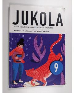 käytetty kirja Jukola 9 : suomen kieli ja kirjallisuus, Lukutaitojen syventäminen