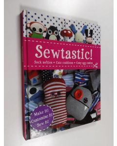Kirjailijan Laura Baker & Kate Woods käytetty kirja Sewtastic!