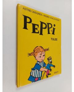 Kirjailijan Astrid Lindgren käytetty kirja Peppi tulee