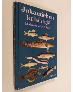 Kirjailijan Jiri Cihar käytetty kirja Jokamiehen kalakirja : makean veden kalat