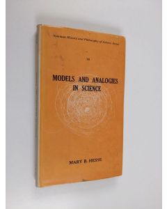 Kirjailijan Mary B. Hesse käytetty kirja Models and Analogies in Science