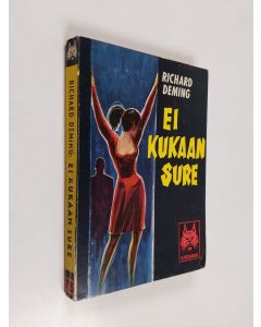 Kirjailijan Richard Deming käytetty kirja Ei kukaan sure