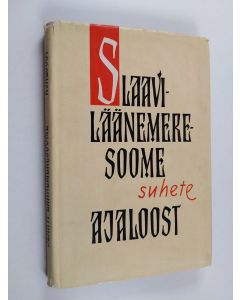 käytetty kirja Slaavi-läänemeresoome suhete ajaloost