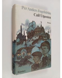 Kirjailijan Per Anders Fogelström käytetty kirja Café Utposten